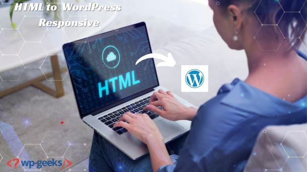 Seamlessly Convert Html To Responsive Wordpress Themes